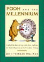 Pooh and the Millenium - John Tyerman Williams, Ernest H. Shepard