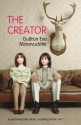 The Creator - Guðrún Eva Mínervudóttir, Sarah Bowen, Gudrun Eva Minervudottir