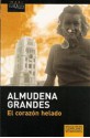 El corazón helado - Almudena Grandes