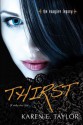 Thirst (Vampire Legacy) - Karen E. Taylor