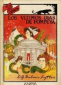 Los últimos días de Pompeya - Edward Bulwer-Lytton