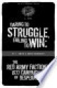 Daring to Struggle, Failing to Win: The Red Army Faction's 1977 Campaign of Desperation - J. Smith, André Moncourt