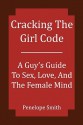 Cracking the Girl Code - Penelope Smith, Brandon Smith, Mike Esler