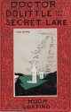 Doctor Dolittle And The Secret Lake - Hugh Lofting