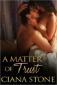 A Matter of Trust - Ciana Stone