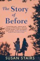 The Story of Before - Susan Stairs