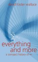 Everything and More - David Foster Wallace