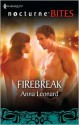 Firebreak - Anna Leonard