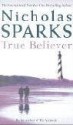 True Believer - Nicholas Sparks