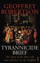 The Tyrannicide Brief - Geoffrey Robertson