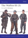 The Waffen-SS (3): 11. to 23. Divisions - Gordon Williamson, Stephen Andrew