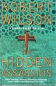 The Hidden Assassins - Robert Wilson