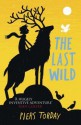 The Last Wild - Piers Torday