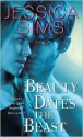 Beauty Dates the Beast - Jessica Sims