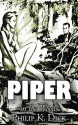 Piper in the Woods - Philip K. Dick