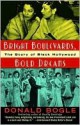 Bright Boulevards, Bold Dreams: The Story of Black Hollywood - Donald Bogle