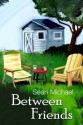 Between Friends - Sean Michael