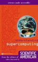 Understanding Supercomputing - Editors of Scientific American Magazine