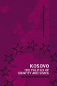 Kosovo - Denisa Kostovicova