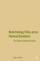 Biotechnology Policy across National Boundaries: The Science-Industrial Complex - Darrell M. West