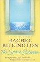 The Space Between - Rachel Billington