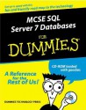 Mcse Sql Server 7 Database Design For Dummies - Dummies Technology Press