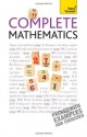 Teach Yourself Complete Mathematics (Teach Yourself Mathematics) - Trevor Johnson, Hugh Neill