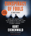 Conspiracy of Fools: A True Story (Audio) - Kurt Eichenwald, Robertson Dean