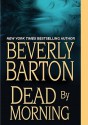 Dead by Morning (Audio) - Beverly Barton