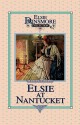 Elsie at Nantucket - Martha Finley