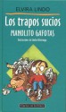 Los trapos sucios - Elvira Lindo, Emilio Urberuaga