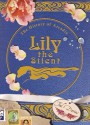 Lily the Silent - Tod Davies, Mike Madrid