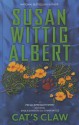 Cat's Claw (Pecan Springs Mystery) - Susan Wittig Albert