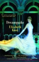 Dreamquake (Dreamhunter) - Elizabeth Knox