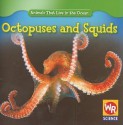 Octopuses and Squids - Valerie J. Weber