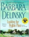 Looking for Peyton Place - Barbara Delinsky, Karen Ziemba