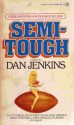 Semi-Tough - Dan Jenkins