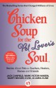 Chicken Soup for the Pet Lover's Soul: Stories About Pets as Teachers, Healers, Heroes and Friends - Jack Canfield, Mark Victor Hansen, Marty Becker, Carol Kline