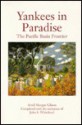 Yankees in Paradise: The Pacific Basin Frontier - Arrell Morgan Gibson, John S. Whitehead