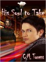 His Soul to Take - C.M. Torrens