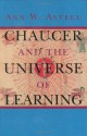 Chaucer and the Universe of Learning - Ann W. Astell