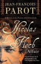 The Nicholas Le Floch Affair - Jean-François Parot, Howard Curtis