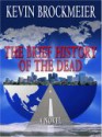 The Brief History of the Dead - Kevin Brockmeier