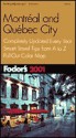 Fodor's Montreal and Quebec City 2001 - Fodor's Travel Publications Inc.