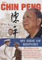 Alias Chin Peng: My Side Of History - Chin Peng