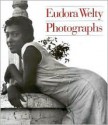 Eudora Welty: Photographs - Eudora Welty, Reynolds Price