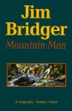 Jim Bridger: Mountain Man - Stanley Vestal