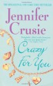 Crazy For You - Jennifer Crusie