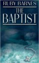 The Baptist - Ruby Barnes