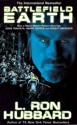 Battlefield Earth: A Saga Of The Year 3000 - L. Ron Hubbard